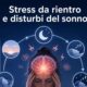 Stress da rientro e disturbi del sonno