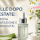 Benessere della pelle dopo l’estate